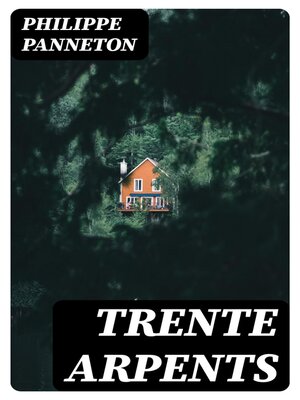 cover image of Trente Arpents